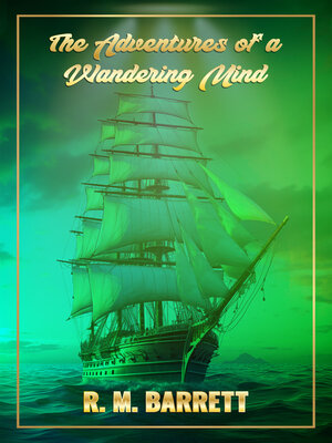 cover image of The Adventures of a Wandering Mind